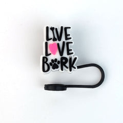 Live Love Bark Silicone Stanley Straw Cover 10mm Wholesale