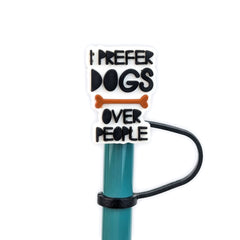 I Prefer Dogs Over People Silicone Straw Cover - Expressive Pet Lover's Accessory 10mm Wholesale